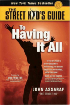 The street kids guide to having it all