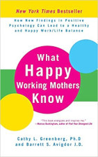 What happy working mothers know
